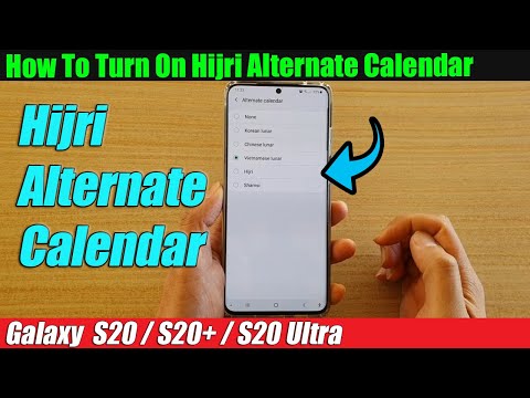 Galaxy S20/S20+: How To Turn On Hijri Alternate Calendar