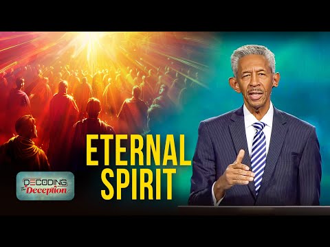 The Third Person of the Godhead | Decoding The Deception | 03