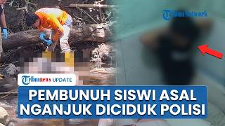 Detik-detik Polisi Tangkap Pembunuh Siswi Nganjuk Jasadnya Terikat & Tersumpal di Sungai Jilu Malang