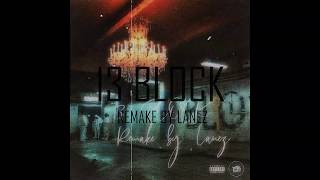 13 BLOCK - FAUT QUE (Instrumental)