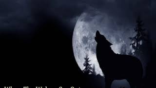 Nightcore -When The Wolves Cry Out-