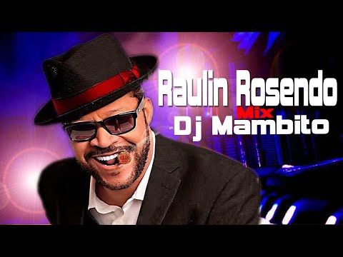 Raulin Rosendo mix Dj Mambito #salsabaul #salsa #music