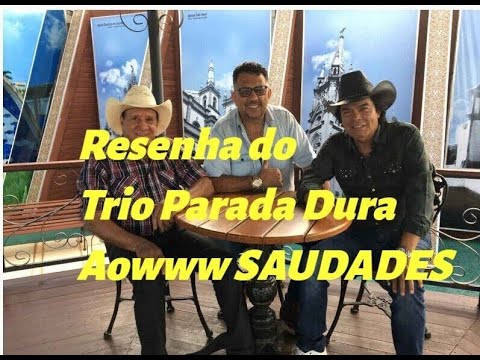 RESENHA Trio Parada Dura - dias de folga, com amigos, cantoria, alegria  CREONE, PARRERITO E XONADÃO