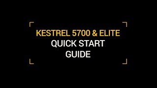 Kestrel 5700 & Elite Easy Mode Quick Start Guide
