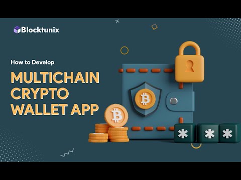 How to Develop Multichain Cryto Wallet App