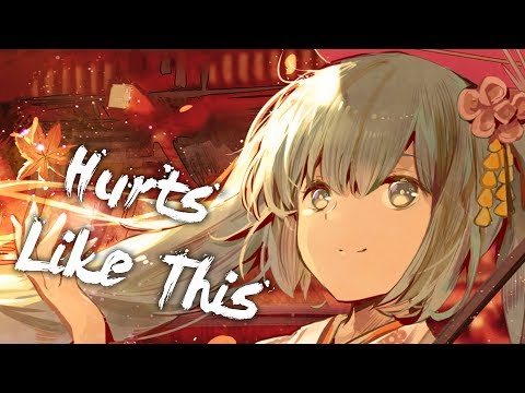 [ Nightcore ] - EMDI - Hurts Like This (feat. Veronica Bravo)