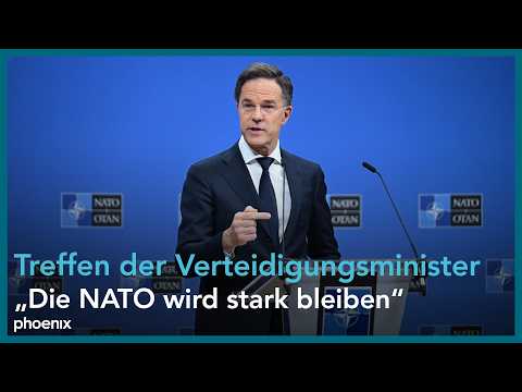 NATO: Generalsekretär Mark Rutte nach Treffen der Verteidigungsminister | 12.02.2025