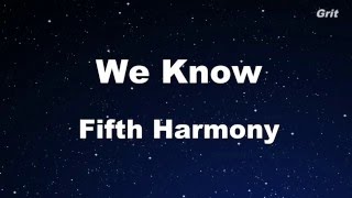 We Know - Fifth Harmony Karaoke 【No Guide Melody】Instrumental