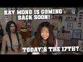 Ray Mond Is Coming Back SOONER Than We Thought