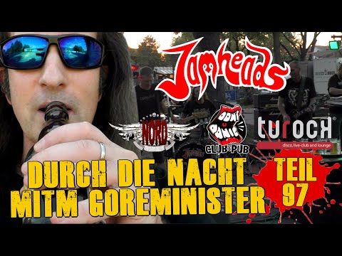 Through the Night with the Gore Minister - Part 97 (feat. Jamheads, Fore, and many more)