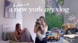 a balanced few days in my life in nyc — finding routine & wellness *chatty vlog*