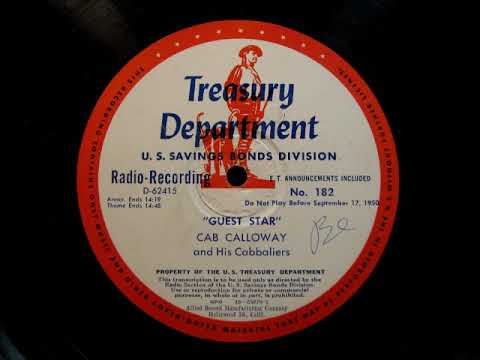 Radio Transcription - Treasury Dept Guest Star No.182 - Cab Calloway 1950