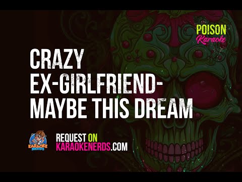 Crazy Ex-Girlfriend - Maybe This Dream [Karaoke version]