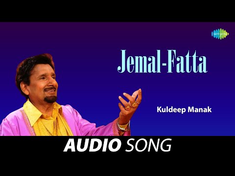 Jemal-Fatta | Kuldeep Manak | Old Punjabi Songs | Punjabi Songs 2022
