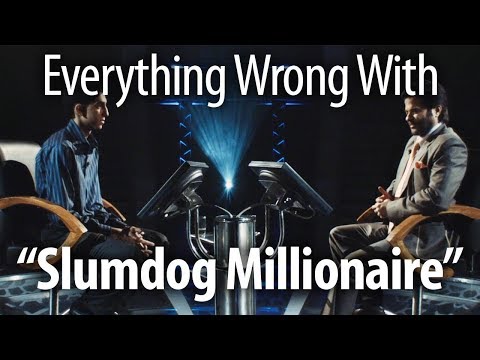 Everything Wrong With Slumdog Millionaire