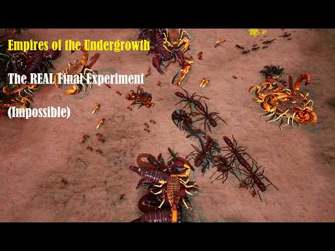 Empires of the Undergrowth | New Game +1 | The REAL Final Experiment (Impossible)