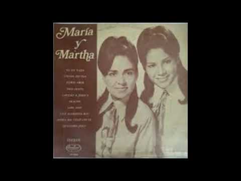 Maria y Martha - Un Grano de Arena