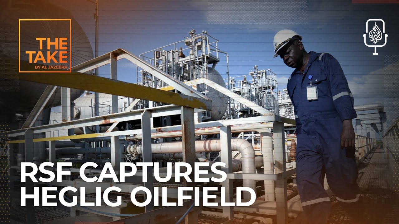 What does RSF capture of Heglig oilfield mean for Sudan’s war? | The Take