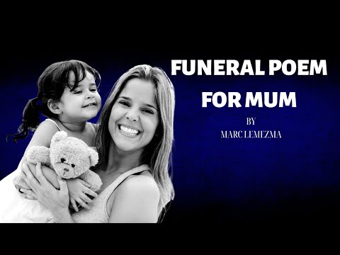 A Poem for Mum by Marc Lemezma  Funeral Poem