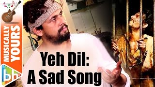 &quot;Yeh Dil Deewana Is Actually A Sad Song&quot;: Sonu Nigam