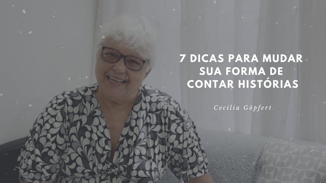 7 Dicas para ser um contador de histórias melhor