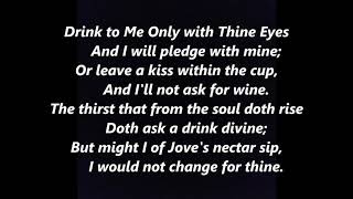 DRINK TO ME ONLY WITH THINE EYES Lyrics Words text trending sing along song