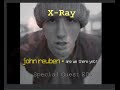 John Reuben,  X-ray Live in Columbus, OH.- Feat. EDL - 1999