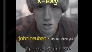 John Reuben,  X-ray Live in Columbus, OH.- Feat. EDL - 1999