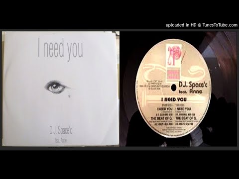 DJ Space'C feat. Anne – I Need You (Club Mix – 1994)