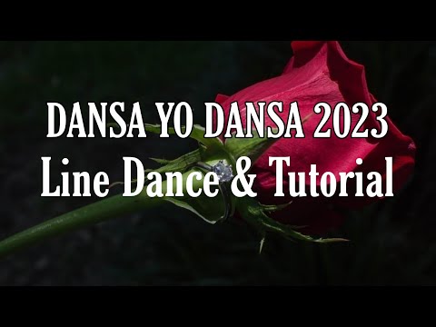 DANSA YO DANSA 2023 - Line Dance (Dance & Tutorial)