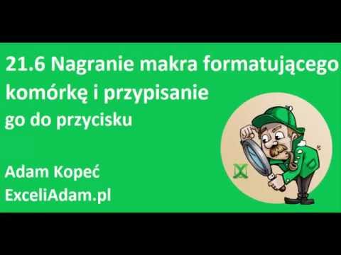 Wstęp do makr 06  - Przypisanie makra do przycisku