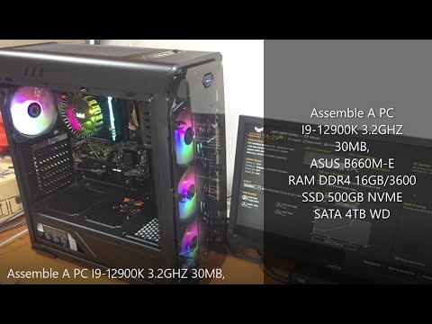 PC build PC i9-12900K | ASUS TUF B660M-E D4 GAMING | Assembly A  i9 12th gen