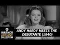 I'm Nobody's Baby | Andy Hardy Meets The Debutante | Warner Archive