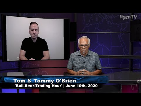 June 10th, The Bull Bear Trading Hour on TFNN - 2020