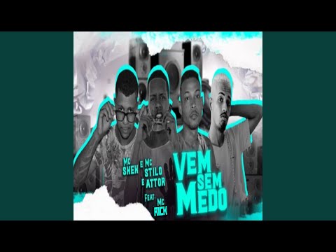 Vem Sem Medo (feat. MC RICK)