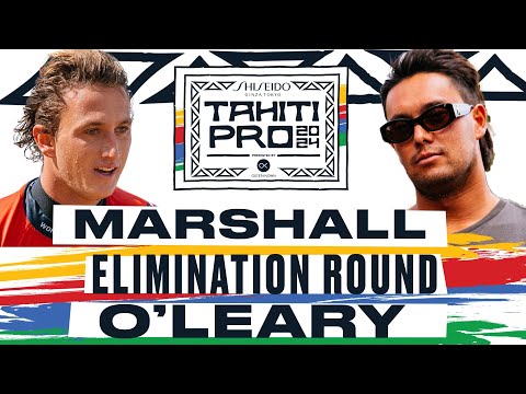 Jake Marshall vs Connor O'Leary | SHISEIDO Tahiti Pro pres by Outerknown 2024 - Elimination Round