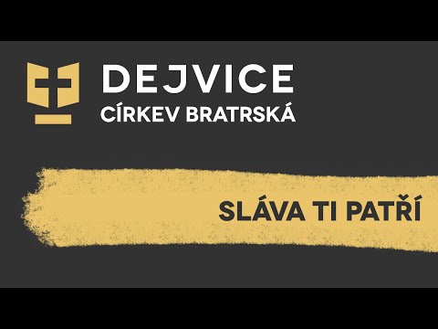 Sláva Ti patří