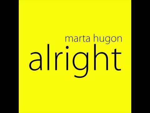 Marta Hugon - Alright