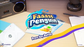 【Faaast Penguin】新シーズン来たので久しぶりに走る！