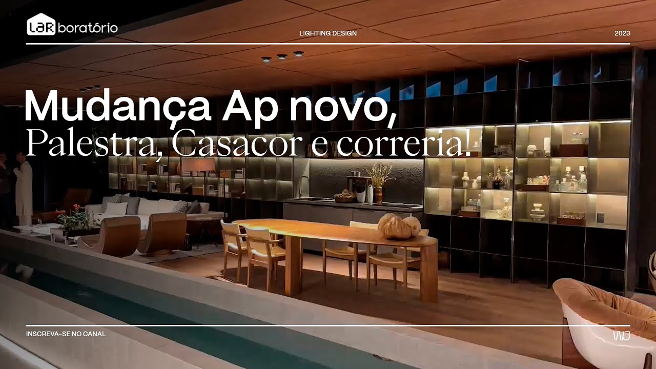 PRÊMIO, MUDANÇA PRO APÊ NOVO, PALESTRA, CASACOR, ASSISTAM! KKK