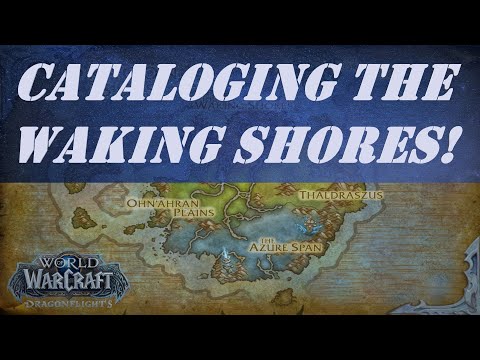 Cataloging the Waking Shores! World Quest in the Waking Shores