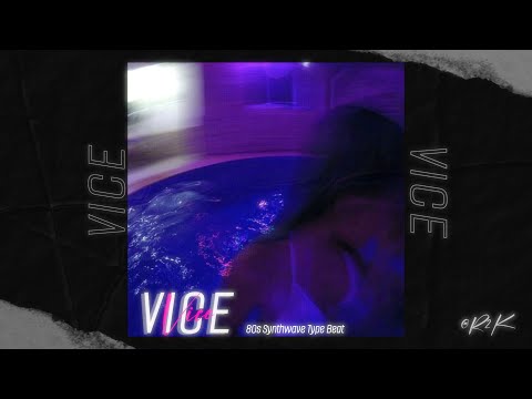 Synthwave Type Beat [Vice] The Weeknd x 80s Type Beat 2022 | Cyperpunk Synthwave Pop Instrumental