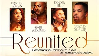 A Second Chance At Love? - Reunited - New Romance Movie