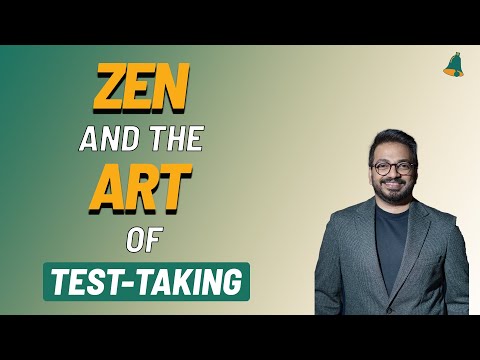 Zen and the Art of Test Taking