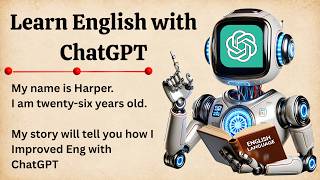 I Practiced English With ChatGPT Daily | Learn English with ChatGPT | English Level 3