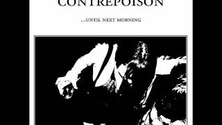 Contrepoison - To never, forever.wmv