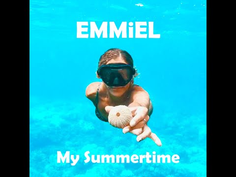 EMMiEL   My Summertime