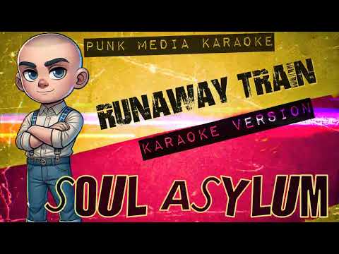 Soul Asylum - Runaway Train (Karaoke Version) Instrumental - PMK