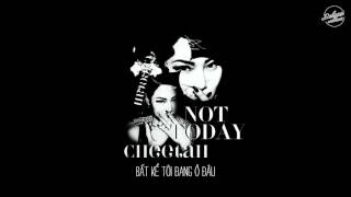 [Vietsub][Audio] Not Today - Cheetah