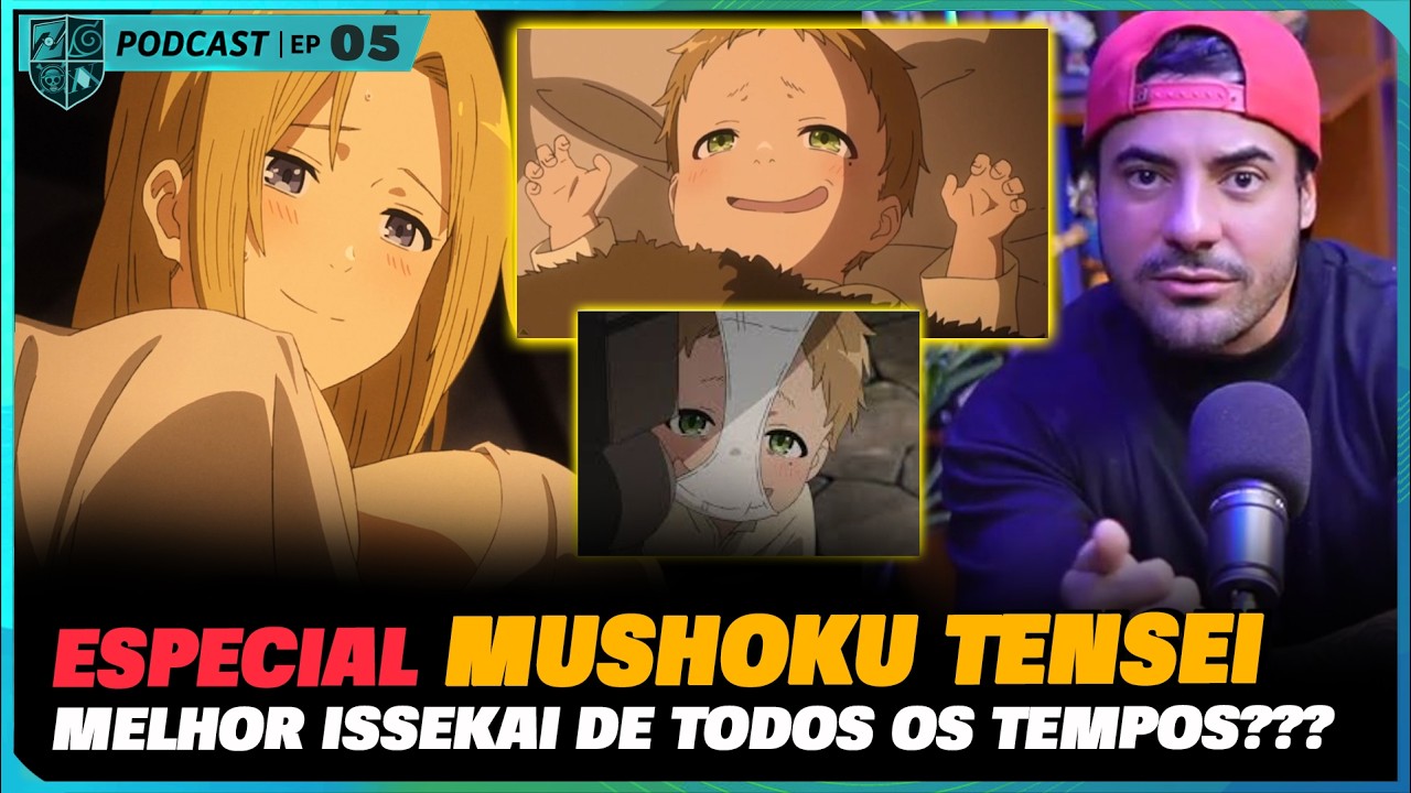 TUDO SOBRE MUSHOKU TENSEI - O Melhor Issekai que existe??? - Fred Animes Podcast #05